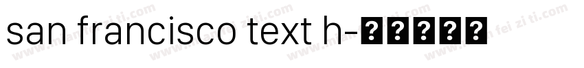 san francisco text h字体转换